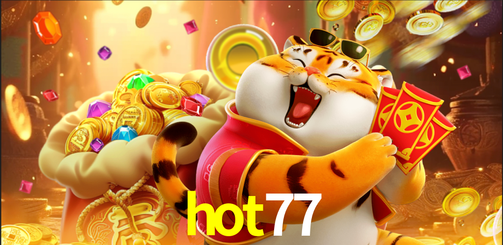 hot77: Seu Cassino Premiado com Pagamentos Rápidos