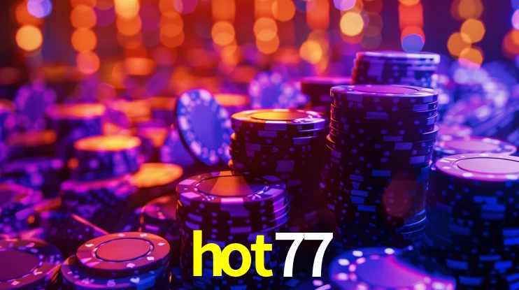 hot77: A Experiência de Casino com Jogos de Mesa ao Vivo