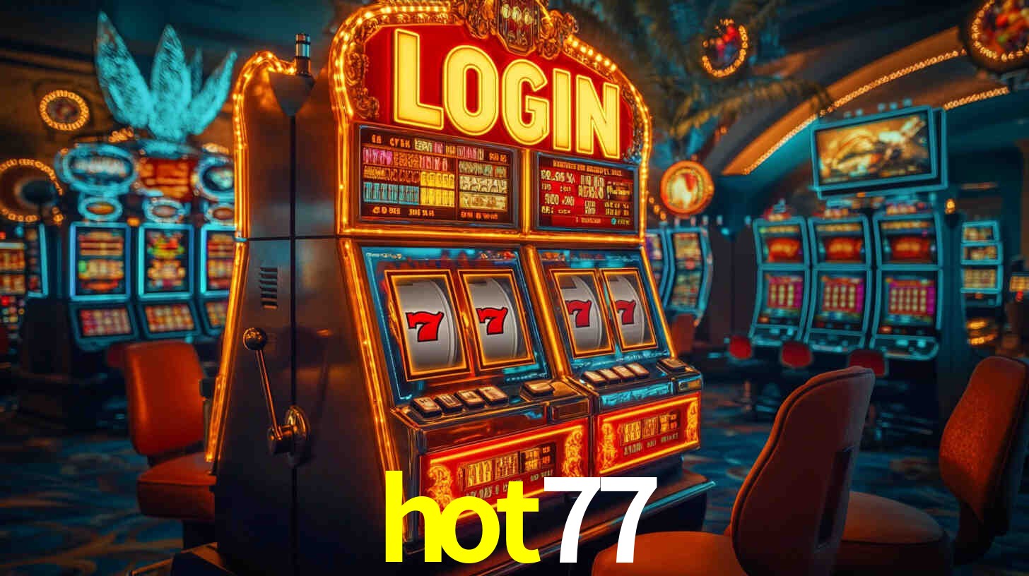 Daily Bonuses hot77